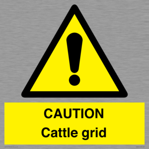 CAUTION Cattle grid